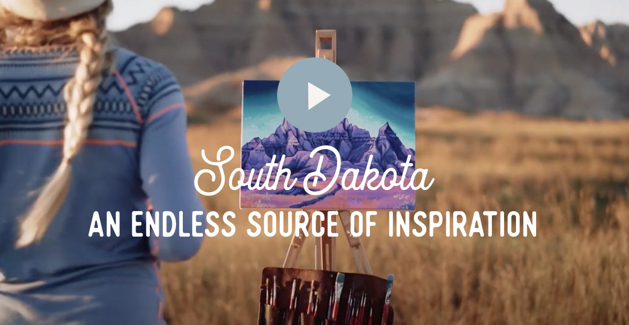 South Dakota - An Endless Source of Inspiration CLICK HERE TO PLAY VIDEO