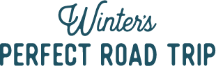 Winter's Perfect Road Trip