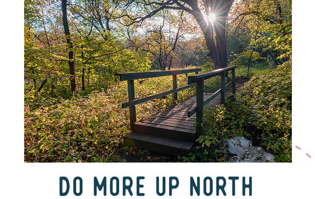 Do More Up North