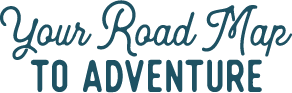 Your Road Map to Adventure