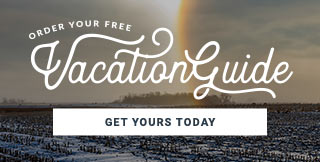 Order your free Vacation Guide - get yours today.