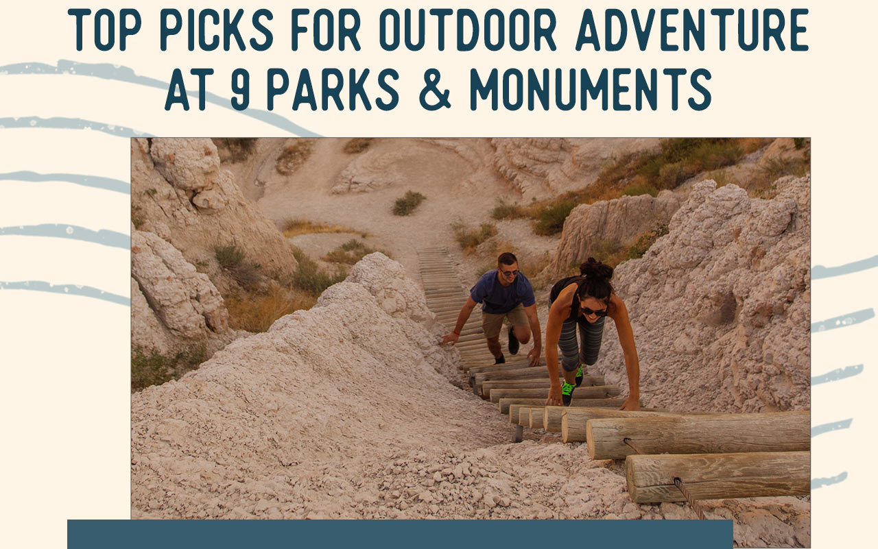 Top picks for outdoor adventure at 9 parks and monuments