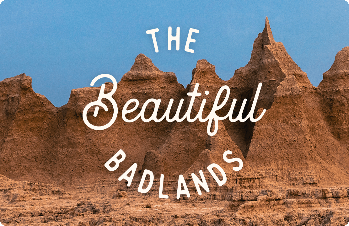 South Dakota - The Beautiful Badlands