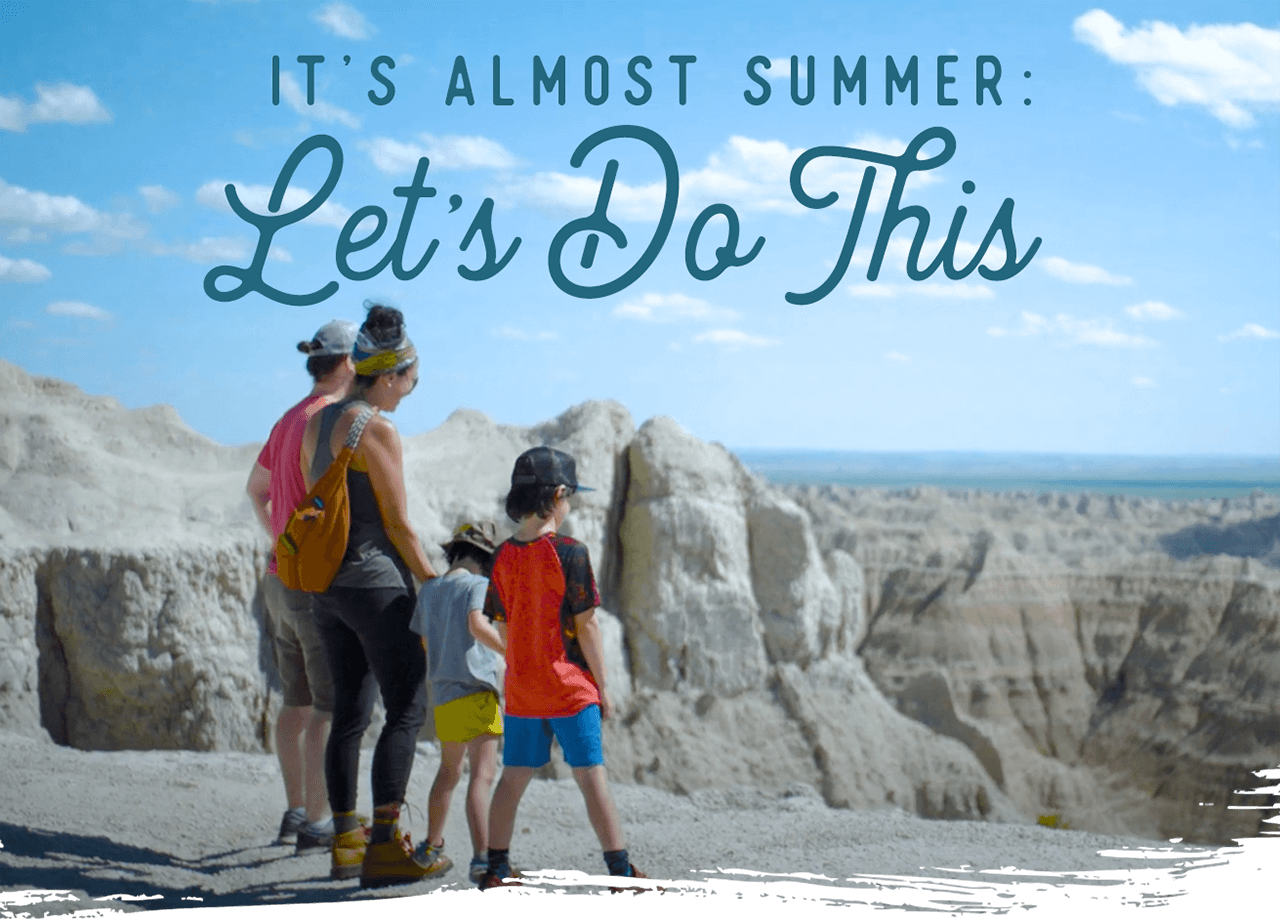 South Dakota - It's Almost Summer: Let's Do This